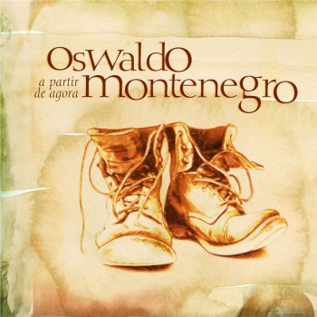 Oswaldo Montenegro Madrugou