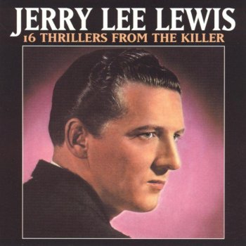 Jerry Lee Lewis Thirty Nine and Holding (Live)