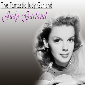 Judy Garland I'm Always Chasing Rainbows (From "Ziegfeld Girl")