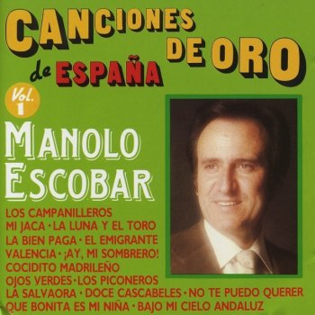 Manolo Escobar Que Bonita Es Mi Niña