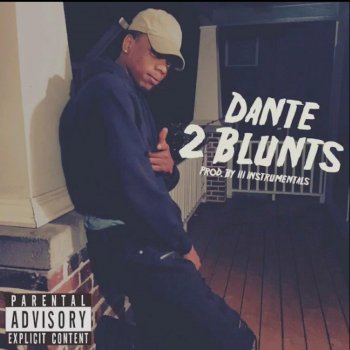 Dante 2 Blunts