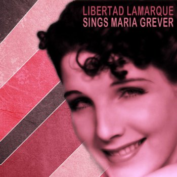 Libertad Lamarque Ya No Me Quieres