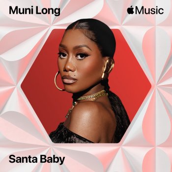 Muni Long Santa Baby