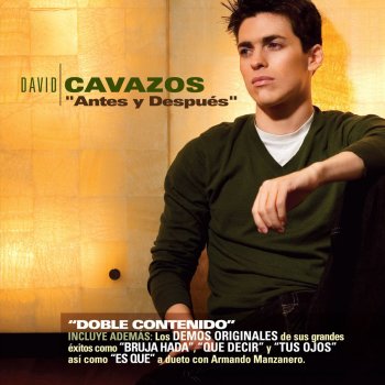 David Cavazos Es que [Extras & Exclusives]