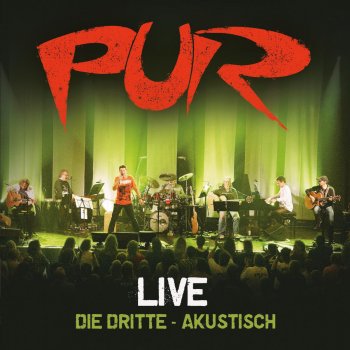 Pur Hör gut zu - Live und akustisch