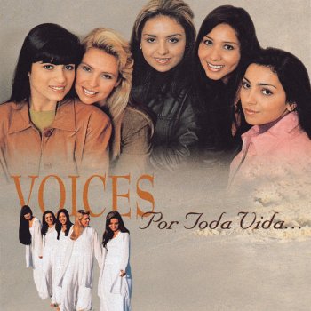 Voices Por Toda Vida