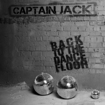 Captain Jack Crank It Up - Club Mix