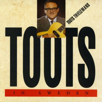 Toots Thielemans That Old Black Magic