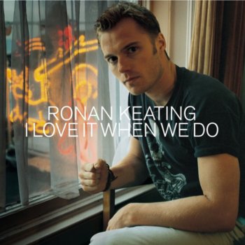 Ronan Keating Life Is a Rollercoaster (Live)