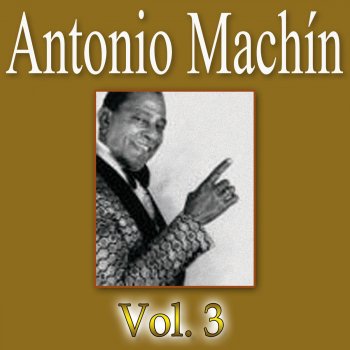 Antonio Machín Yo Se Que Tienes Novio