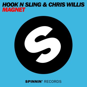 Hook N Sling feat. Chris Willis Magnet