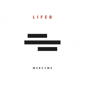 MercyMe Even If