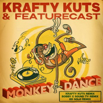 Krafty Kuts & Featurecast Monkey Dance
