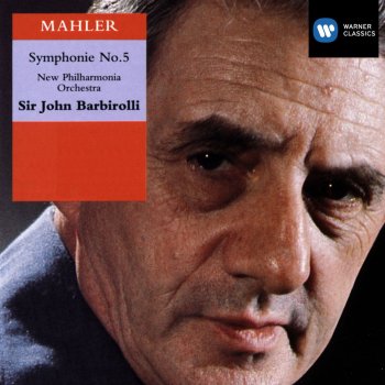 Gustav Mahler, New Philharmonia Orchestra/Sir John Barbirolli & Sir John Barbirolli Symphony No. 5 in C sharp minor (1988 Digital Remaster): IV. Adagietto. Sehr langsam