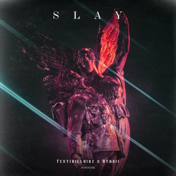 Исполнитель Festivillainz, альбом Slay - Single