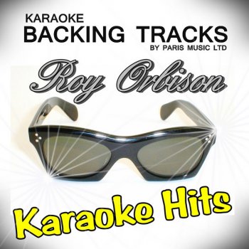 Paris Music Oh Pretty Woman (Originally Performed By Roy Orbison) [Karaoke Version]