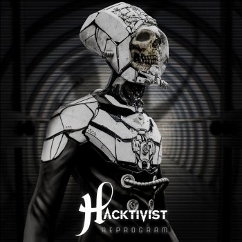 Hacktivist Reprogram