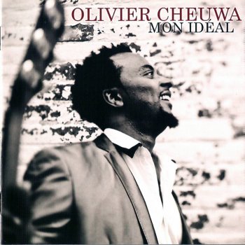 Olivier Cheuwa La femme que j'ai aimé