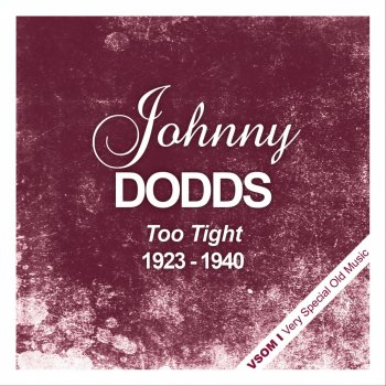 Johnny Dodds Clarinet Wobble (Remastered)
