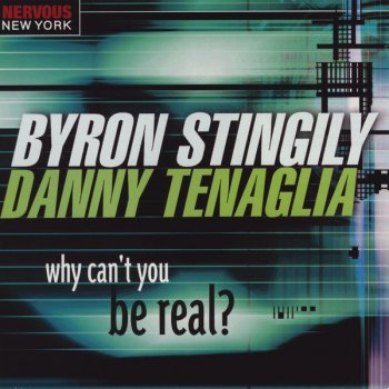 Byron Stingily Why Can't You Be Real? (Danny's Hard Dub remix)