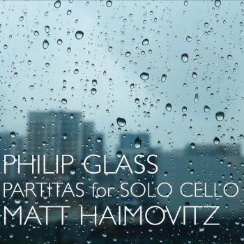 Matt Haimovitz Partita No. 1 for Solo Cello "Songs & Poems": Song IV