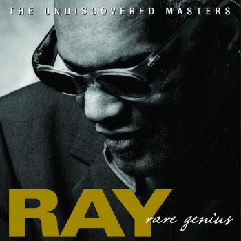 Ray Charles I Don't Want No One but You