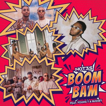 Not3s feat. Young T & Bugsey Boom Bam (feat. Young T & Bugsey)