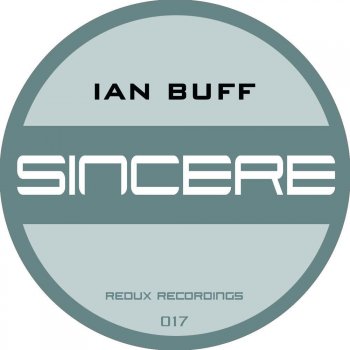 Ian Buff Sincere (Renovatio Remix)