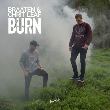 Braaten & Chrit Leaf Burn (Extended)