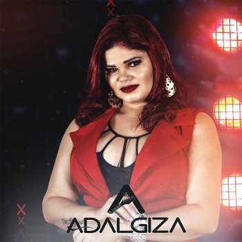 Adalgiza Fotos Não Revelam