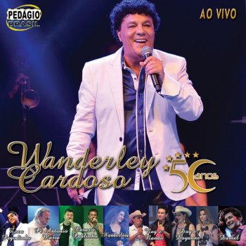 Wanderley Cardoso Um Passo de Cada Vez - Ao Vivo