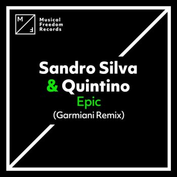 Sandro Silva feat. Quintino & Garmiani Epic - Garmiani Remix