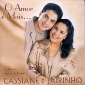 Cassiane e Jairinho O Tempo Não Pode Apagar