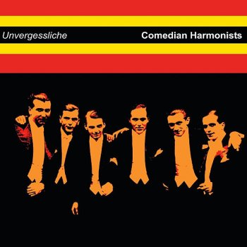 Comedian Harmonists Gutan Tag, gnädige Frau