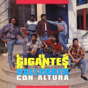 Los Gigantes del Vallenato Dame Tu Amor