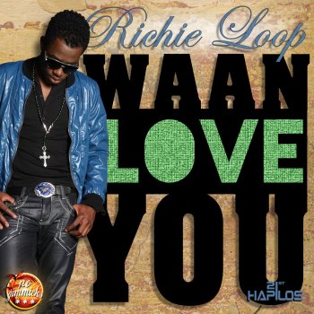 Richie Loop Wah Love You