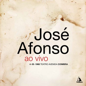 José Afonso Cantar Alentejano (Ao Vivo)