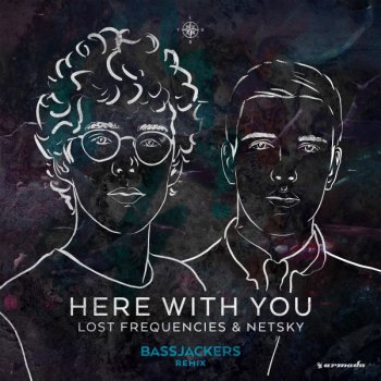 Lost Frequencies feat. Netsky Here with You - Bassjackers Remix