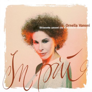 Ornella Vanoni Più