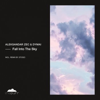 Aleksandar Zec feat. Dymai & St.Ego Fall Into The Sky - St.Ego Remix