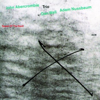 John Abercrombie Trio Now And Again