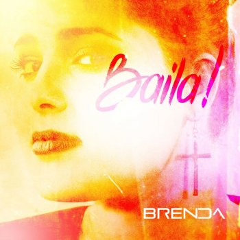 Brenda Baila! - Radio Edit