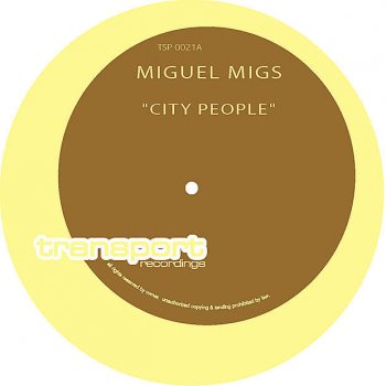 Miguel Migs City People (Original Vocal)
