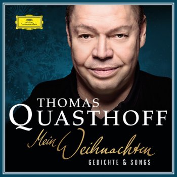 Thomas Quasthoff Es gibt so wunderweiße Nächte