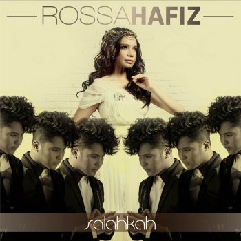 Rossa feat. Hafiz Salahkah