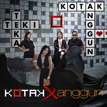 Kotak feat. Anggun Teka Teki