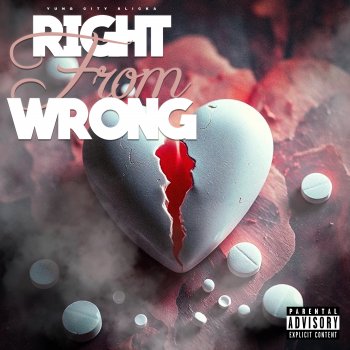 Исполнитель Yung City Slicka, альбом Right From Wrong - Single
