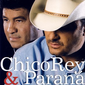 Chico Rey & Paraná Coisas de Paixão