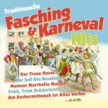 Jupp Schmitz feat. Dietmar Kivel, Willy Schneider, Willy Hofmann & Die Vier Botze Jubel, Trubel, Heiterkeit! (Grosses Karnevalspotpourri)
