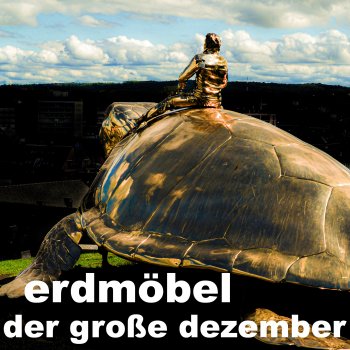 Исполнитель Erdmöbel, альбом Der große Dezember